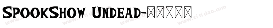 SpookShow Undead字体转换